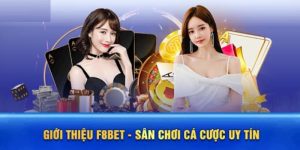 F8bet - Sân Chơi Cá Cược Đẳng Cấp, Uy Tín Số 1 Thị Trường