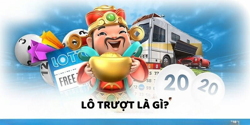 Giới thiệu đôi nét về lô trượt là gì