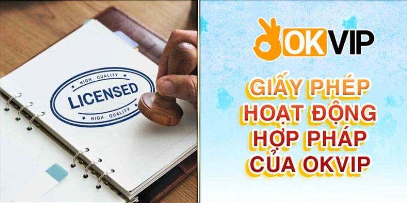 OKVIP nhận được chứng chỉ hoạt động rõ ràng