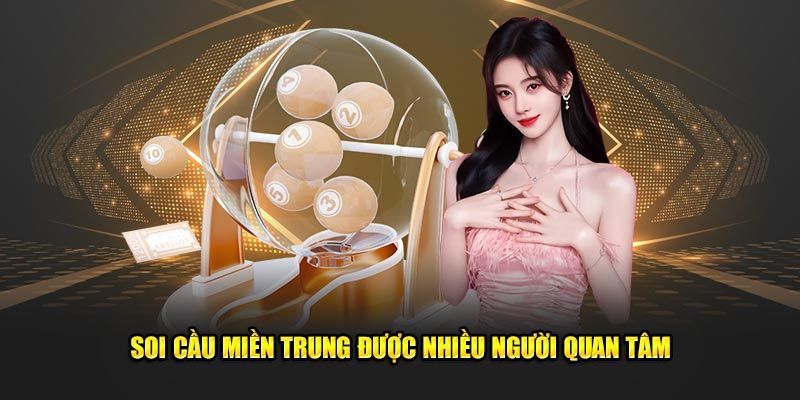 Soi cầu Miền Trung theo phương pháp bạch thủ