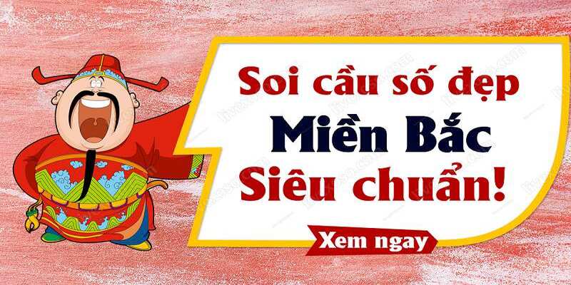 Tổng quan về phương thức soi cầu miền Bắc