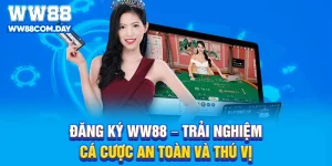 Hướng Dẫn Đăng Ký WW88 – Mở Tài Khoản Dễ Dàng Trong Vài Bước
