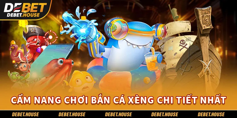 Cẩm Nang Chơi Bắn Cá Xèng Chi Tiết Nhất