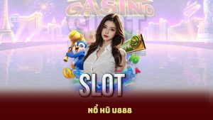 Nổ Hũ U888 – Rinh Thưởng Tỷ Đồng, Đổi Quà Siêu Tốc