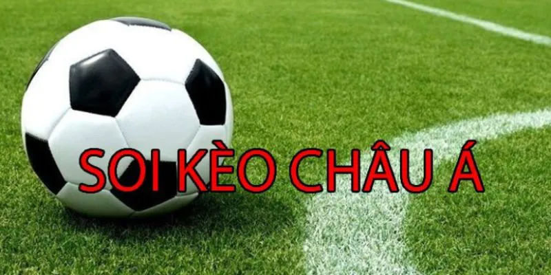 Mẹo soi kèo châu Á uu88 thắng lớn