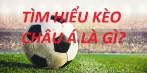 Kèo Châu Á uu88 – Thông Tin Nhận Tỷ Lệ Định Chuẩn Xác